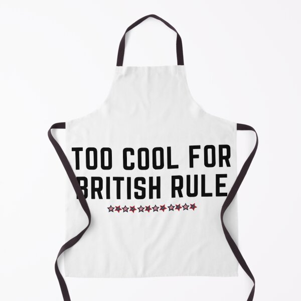 Item preview, Too Cool For British Rule designed and sold by Chanchane Store.