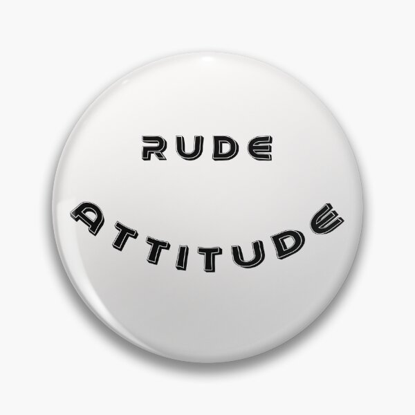 Item preview, Rude Attitude designed and sold by mouha10.