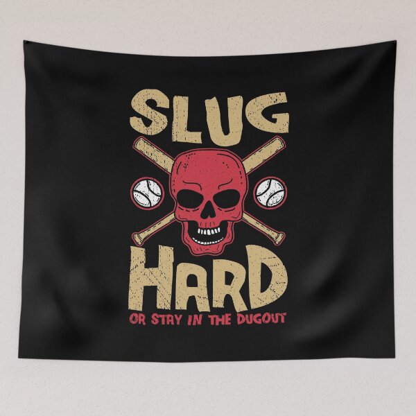 Item preview, Slug Hard or Stay in the Dugout, Funny Baseball Skull designed and sold by Dan66.