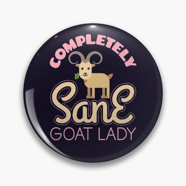 Item preview, Completely Sane Goat Lady designed and sold by jaygo.