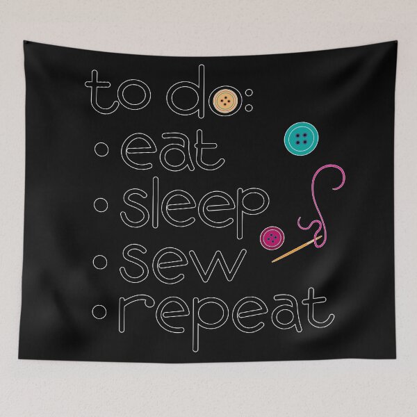 Item preview, Calling all sewists! Eat Sleep *Sew* Repeat, with Needle, Thread, Buttons icons on black designed and sold by Susan Marie Williams.