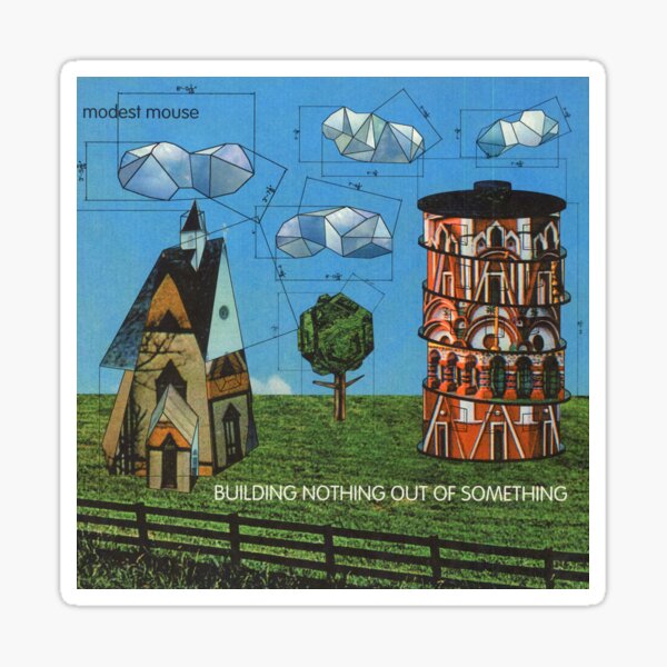 Modest Mouse Building Nothing Out Of Something Zip