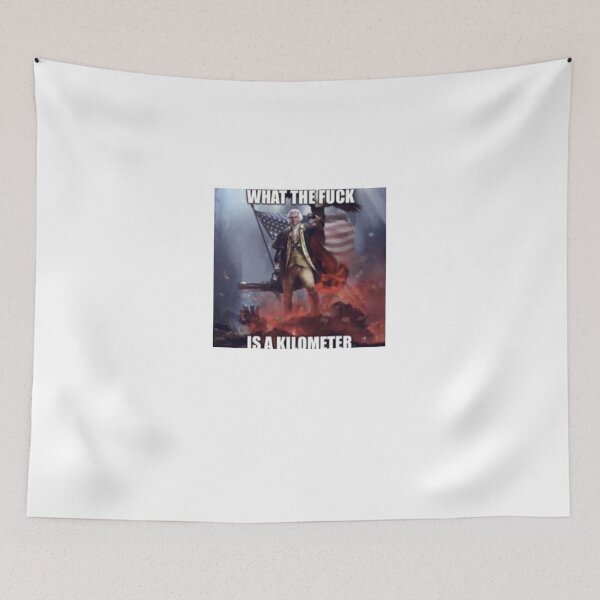 Item preview, WHAT THE FUCK IS A KILOMETER | IS THIS FUNNY I DONT KNOW ANYMORE designed and sold by Hunters11.