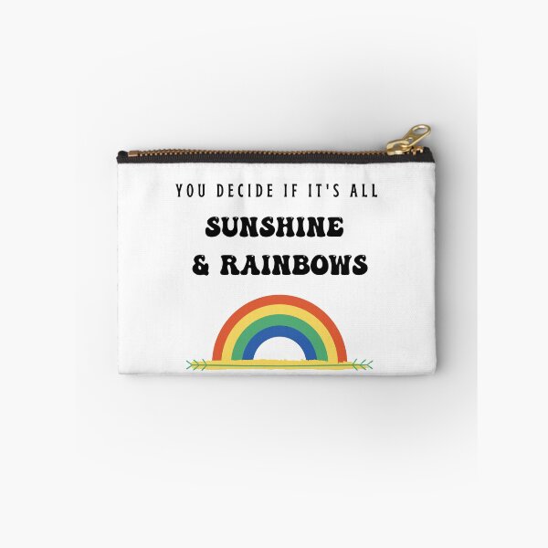 Item preview, You Decide If It's all Sunshine And Rainbows Self Empowerment Quote designed and sold by Natasha Rolfe.