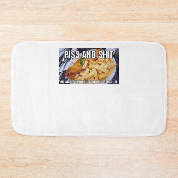 Item preview, PISS AND SHIT | BRITISH FOOD SUCKS  designed and sold by Hunters11.