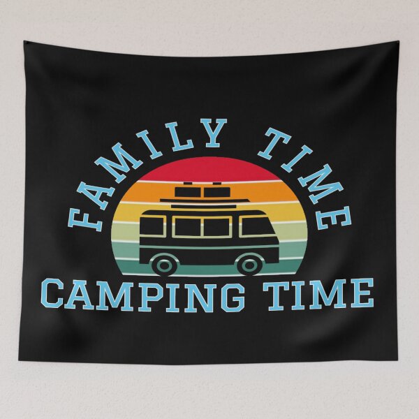 Item preview, Family Time Camping Time designed and sold by Ahmed Graphic .