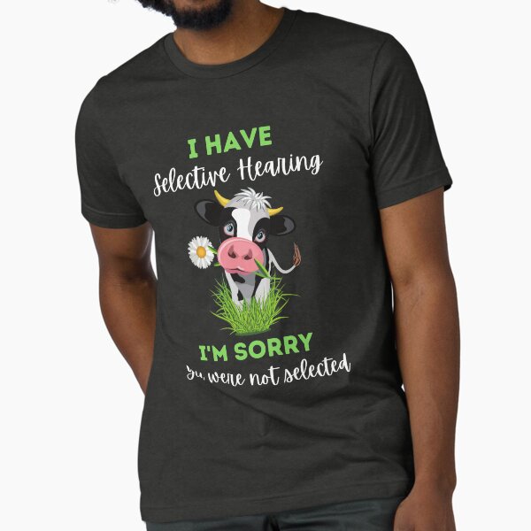 Item preview, I Have Selective Hearing designed and sold by The Long's Way Home.
