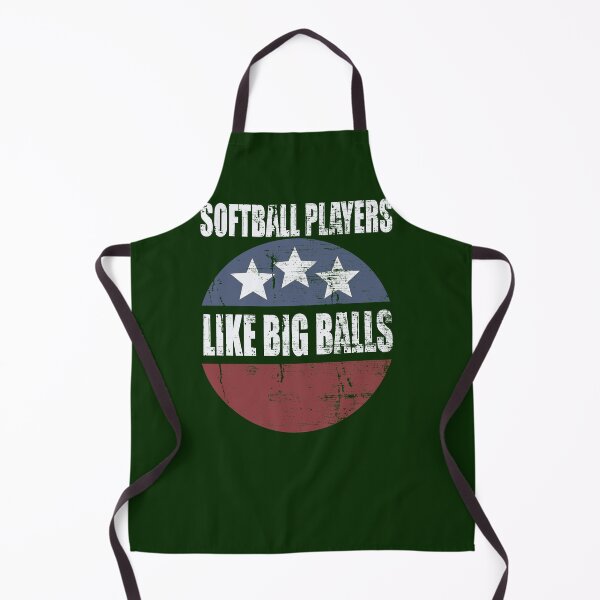 Item preview, Softball Players Like Big Balls designed and sold by HappySchnapper.