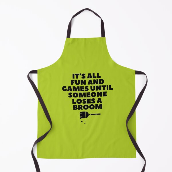 Item preview, It's All Fun And Games Until Someone Loses A Broom designed and sold by SavvyCleaner.