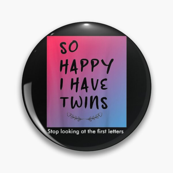 Item preview, So Happy I Have Twins Funny Parent Mom Dad Saying Gift  designed and sold by mchargue12.
