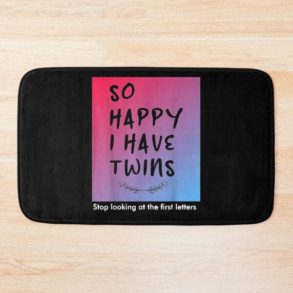Item preview, So Happy I Have Twins Funny Parent Mom Dad Saying Gift  designed and sold by mchargue12.