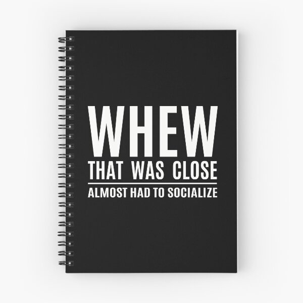 Item preview, Introvert Whew That Was Close Almost Had To Socialize designed and sold by oltonomer8.
