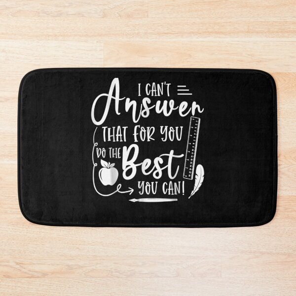 Item preview, I Can't Answer That For You Funny Testing Gift  designed and sold by mchargue12.