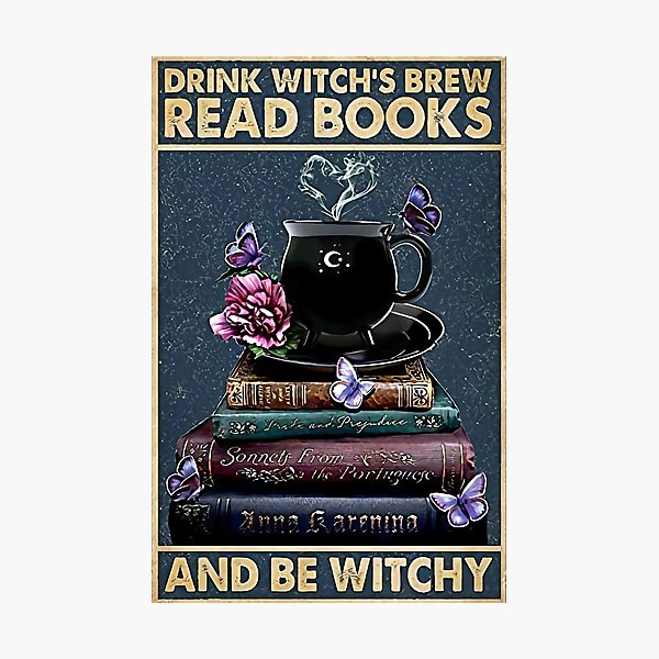 Drink Witch's Brew Read Books Photographic Print