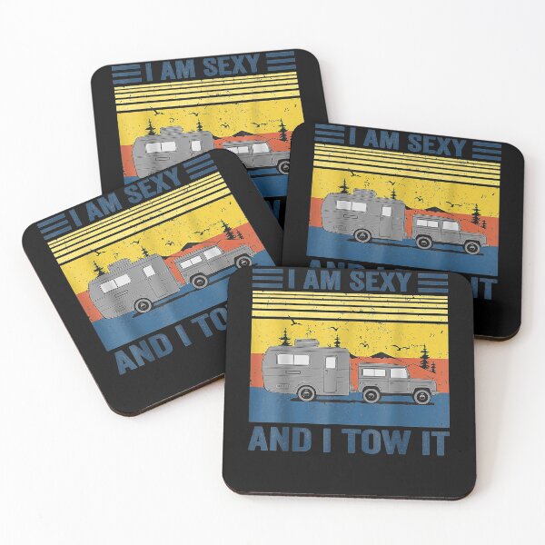 Item preview, I'm Sexy And I Tow It Funny Caravan Gift  designed and sold by mchargue12.