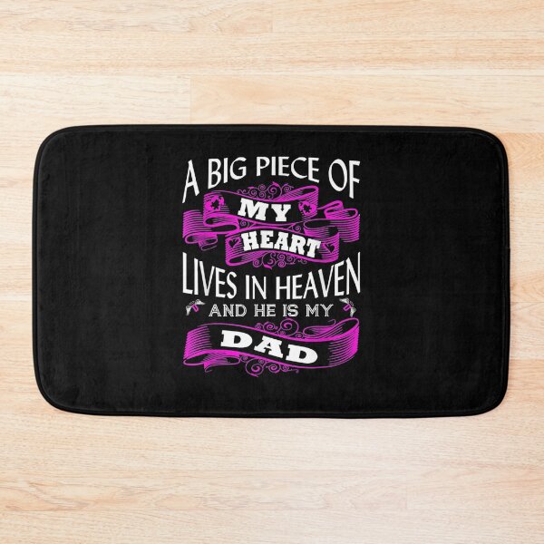 Item preview, A Big Piece Of My Heart Lives In Heaven And He Is My Dad Gift  designed and sold by mchargue12.