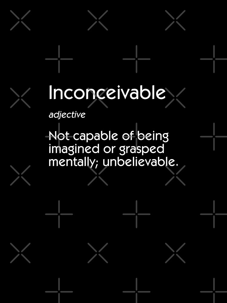 Inconceivable Definition Pullover Hoodie for Sale by PKHalford