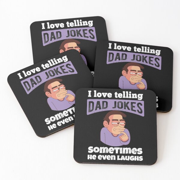 Item preview, Funny Dad Joke, I Love Telling Dad Jokes, Sometimes He Even Laughs   designed and sold by Ransyn Art.