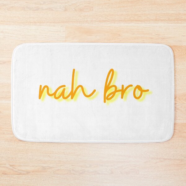 Item preview, nah bro script shadow design designed and sold by ashcmille.