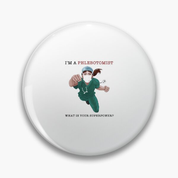 Item preview, Nurse Super Hero I'm A Phlebotomist What Is Your Superpower designed and sold by Florian-1.
