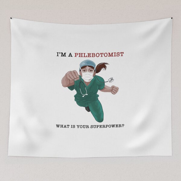 Item preview, Nurse Super Hero I'm A Phlebotomist What Is Your Superpower designed and sold by Florian-1.