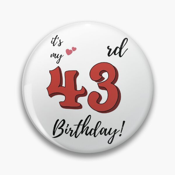 Item preview, It's My 43rd Birthday quote designed and sold by WayneTower.
