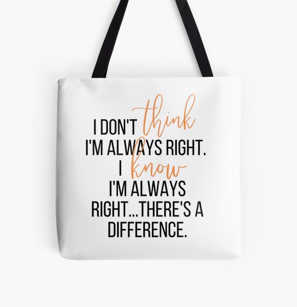 ALWAYS RIGHT All Over Print Tote Bag