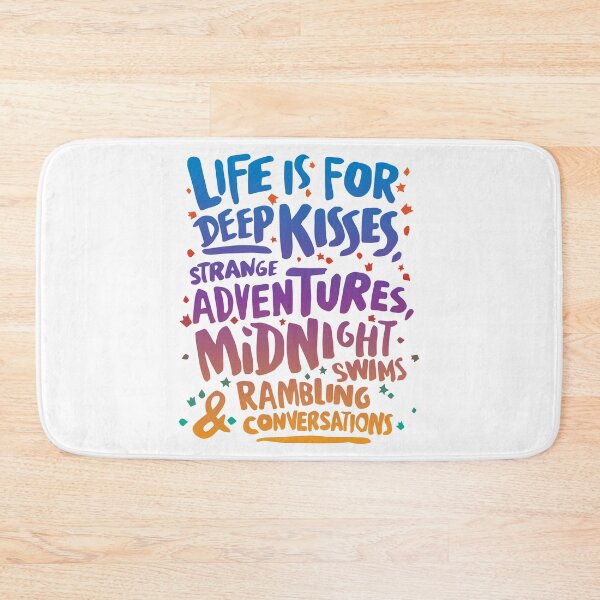 Item preview, Life is For Deep Kisses, Strange Adventures, Midnight Swims, & Rambling Conversations designed and sold by Lori P.