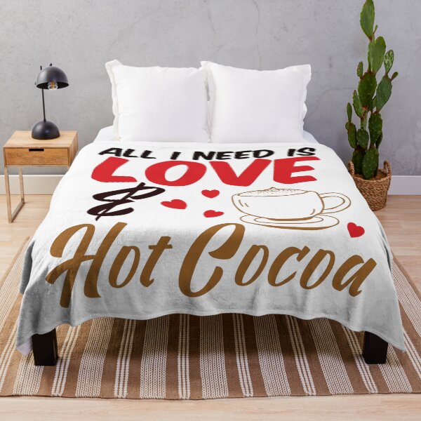 Item preview, All I Need Is Love And Hot Cocoa designed and sold by LarrysDesigns.