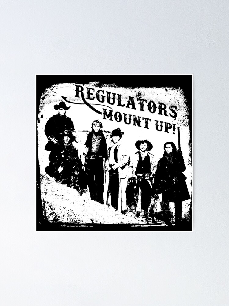 "Regulators Ride! Shirt" Poster for Sale by Mizhanh1659 Redbubble