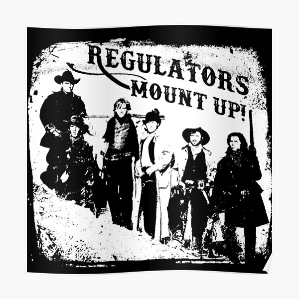 "Regulators Ride! Shirt" Poster for Sale by Mizhanh1659 Redbubble