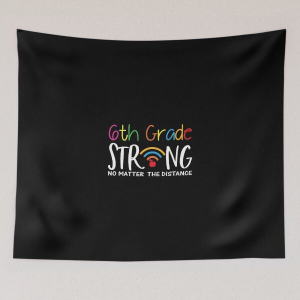 Item preview, 6Th Grade Strong No Matter Wifi The Distance Virtual Teacher designed and sold by ueenanerne.