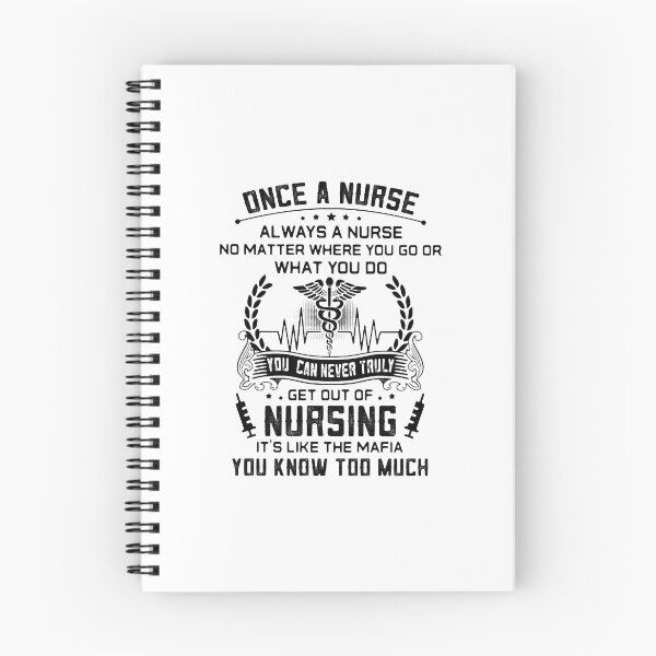 Item preview, Once A Nurse Always A Nurse No Matter Where You Go Or What You Do You Can Never Truly Get Out Of Nursing designed and sold by Florian-1.