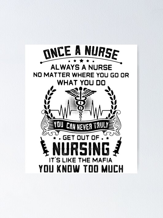 Once A Nurse Always A Nurse No Matter Gift Womans Tshirt