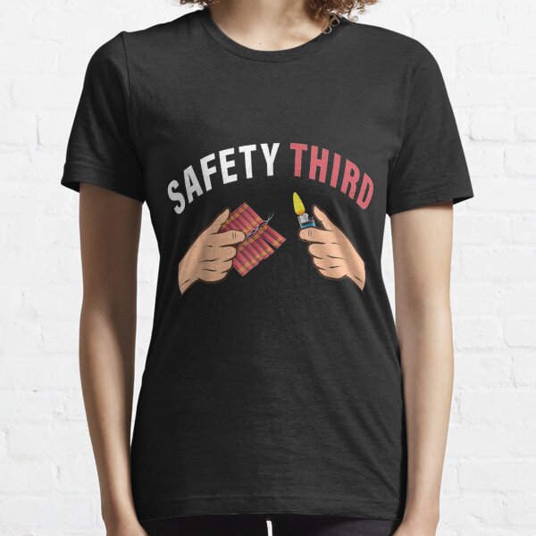 Fireworks Safety Third 4th of July  Essential T-Shirt