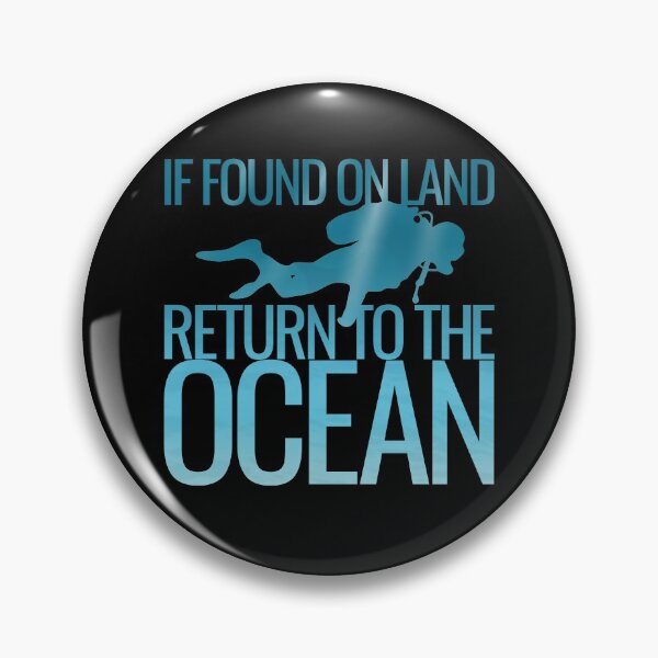 Item preview, If Found On Land Return To The Ocean Funny Scuba Diver Gear designed and sold by DynamicDesign.
