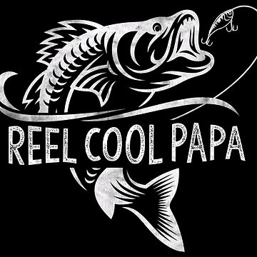 Reel Badass Papa - Fishing Papa - Posters and Art Prints