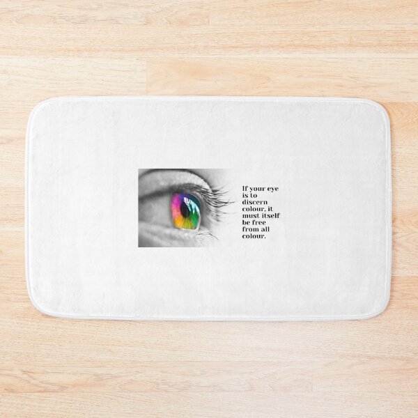 Item preview, If your eye is to discern colour, it must itself be free from all colour. designed and sold by storeAN.