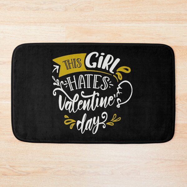 Item preview, This Girl Hates Valentines Day designed and sold by FOX1999-Design.