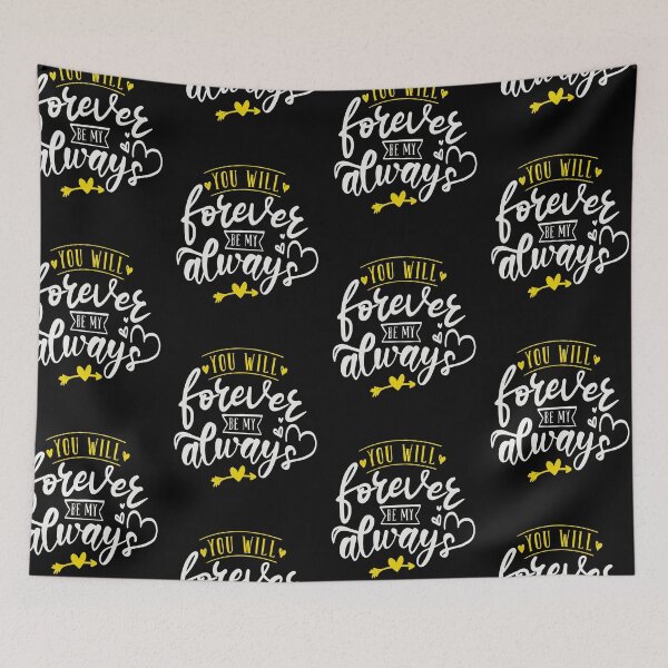 Item preview, You Will Forever Be My Always designed and sold by FOX1999-Design.