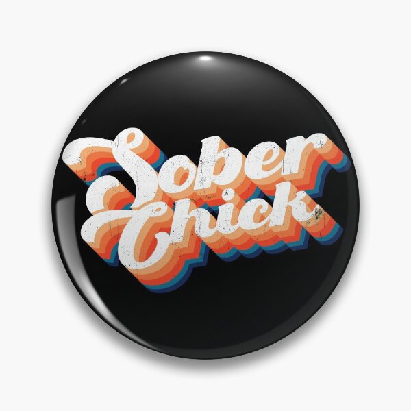 Item preview, Sober Chick Not High Not Drunk Retro Sober Woman Gear designed and sold by DynamicDesign.