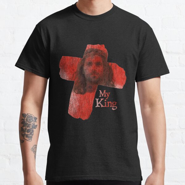 Jesus, my King Classic T-Shirt