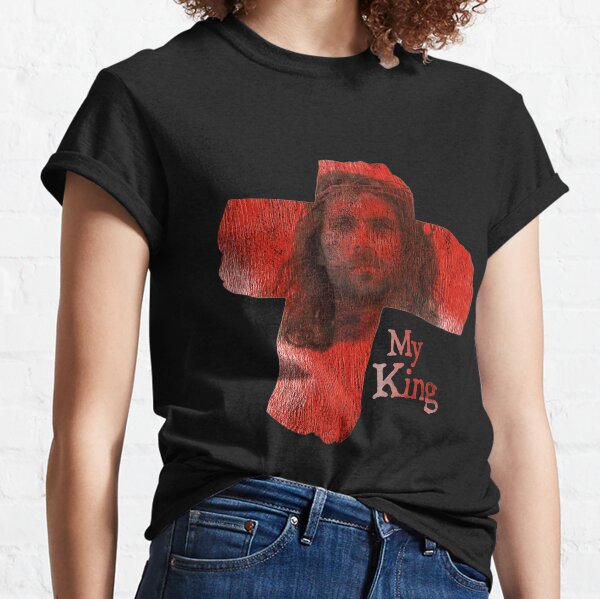 Jesus, my King Classic T-Shirt