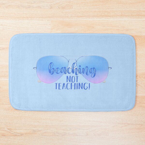 Item preview, Beaching Not Teaching! Blue (on Lt. Blue) designed and sold by PawsitiveMum.