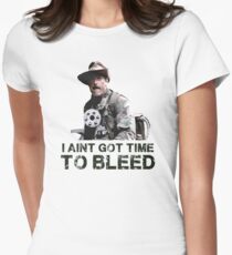 Predator I Aint Got Time To Bleed Women's Fitted T-Shirt