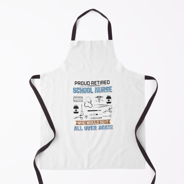 Item preview, Proud Retired School Nurse Who Would Do It All Over Again designed and sold by Florian-1.