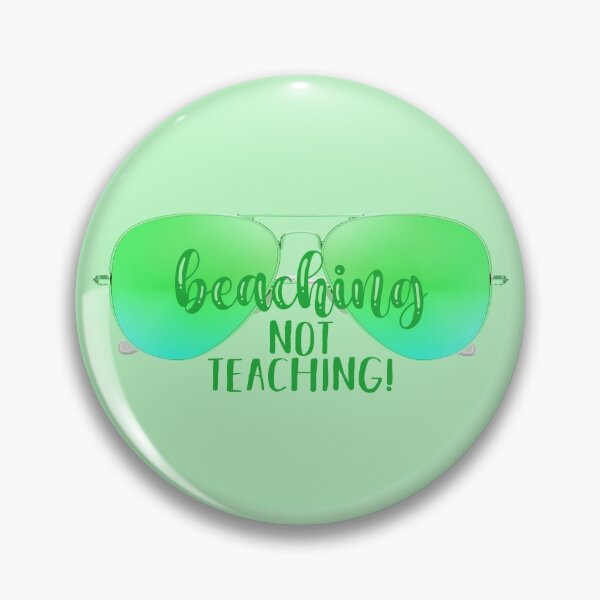 Item preview, Beaching Not Teaching! Green (on Green) designed and sold by PawsitiveMum.