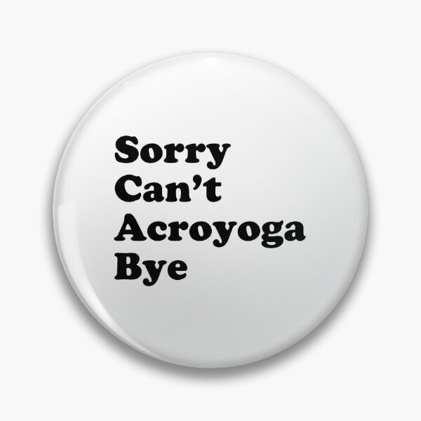 Item preview, Acroyoga Funny Saying designed and sold by CuteDesigns1.