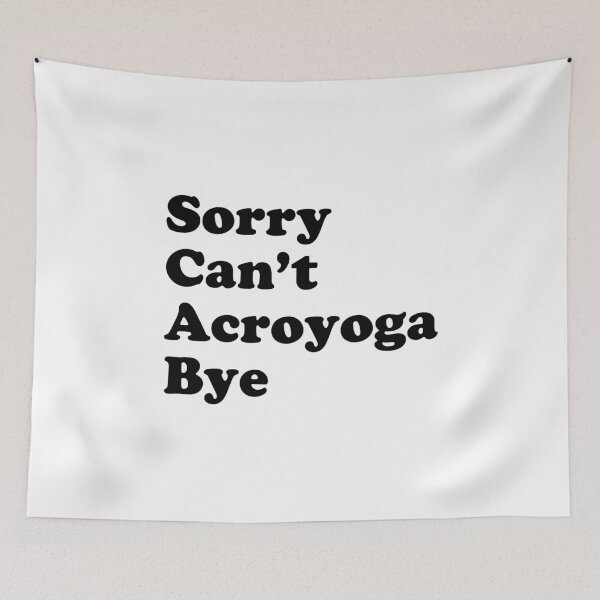 Item preview, Acroyoga Funny Saying designed and sold by CuteDesigns1.