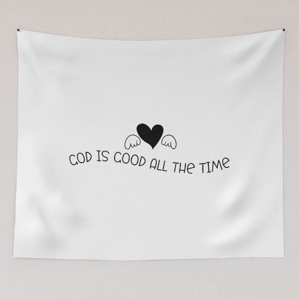 Item preview, God Is Good All The Time designed and sold by ChristianLife.